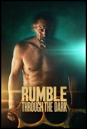 Rumble Through the Dark (2023)
