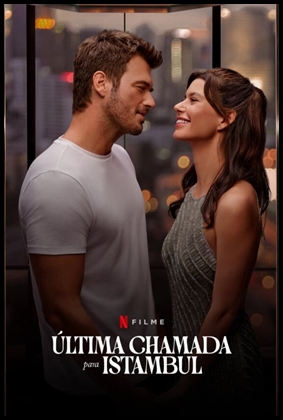 Última Chamada para Istambul (2023)