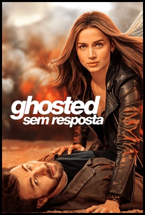 Ghosted: Sem Resposta (2023)