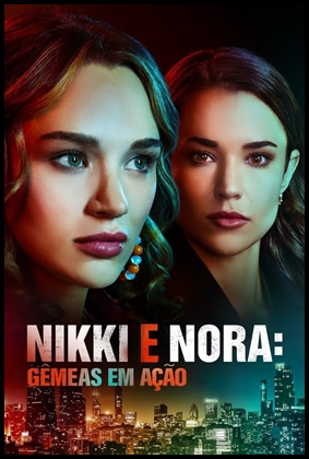Nikki e Nora: Gêmeas em Ação (2022)
