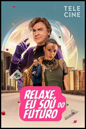 Relaxe Eu Sou Do Futuro (2023)