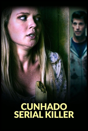 Cunhado Serial Killer (2023)