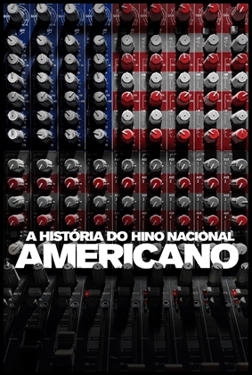 A História do Hino Americano (2023)