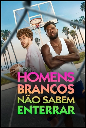 Homens Brancos Não Sabem Enterrar (2023)
