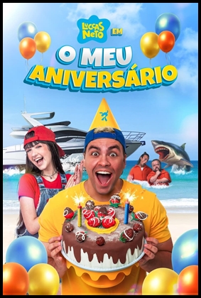 Luccas Neto em: O Meu Aniversário (2023)