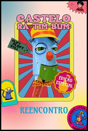 Castelo Rá-Tim-Bum: Reencontro (2023)