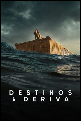 Destinos à Deriva (2023)