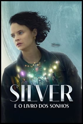 Silver e o Livro dos Sonhos (2023)