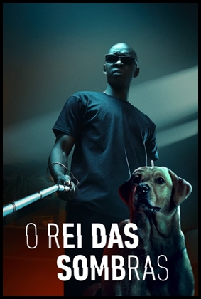 O Rei das Sombras (2023)