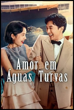 Amor em Aguas Turvas (2023)