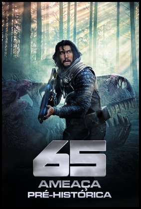 65: Ameaça Pré-Histórica (2023)