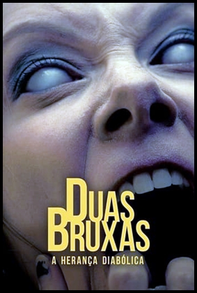 Duas Bruxas A Heranca Diabolica (2023)