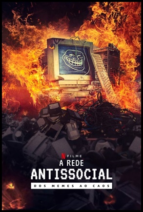 A Rede Antissocial Dos Memes ao Caos (2024)