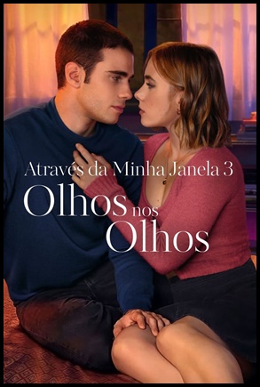 Através da Minha Janela 3 Olhos nos Olhos (2024)