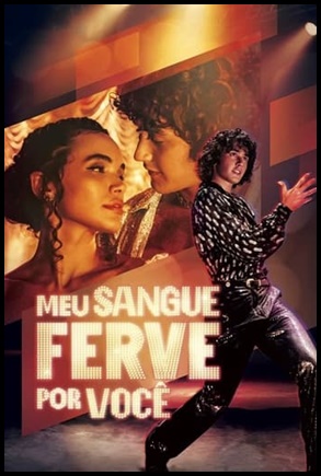 Meu Sangue Ferve por Voce (2024)