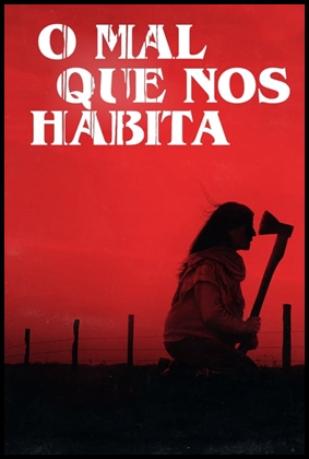 O Mal que Nos Habita (2024)