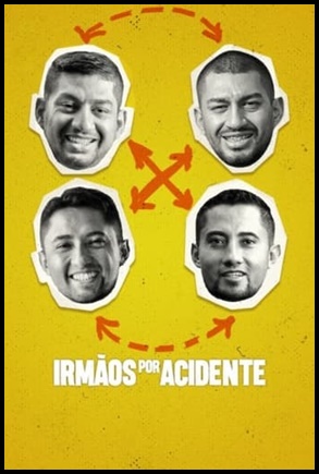 Irmaos por Acidente (2024)