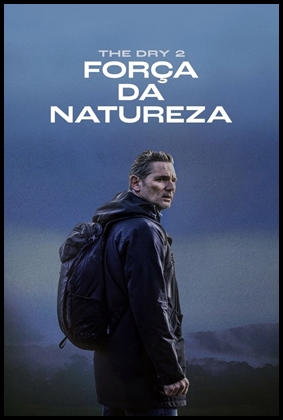 The Dry 2 Forca da Natureza (2024)