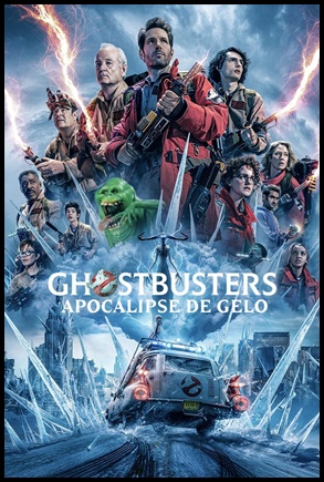Ghostbusters Apocalipse de Gelo (2024)