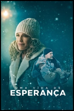 Uma Vida de Esperanca - Anjos na Terra (2024)
