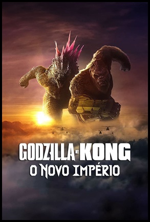 Godzilla e Kong O Novo Império (2024)