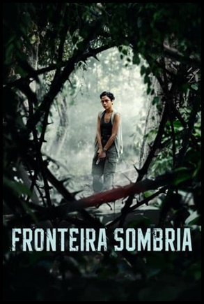 Fronteira Sombria (2024)