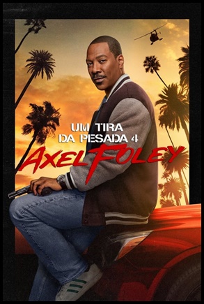 Um Tira da Pesada 4 Axel Foley (2024)