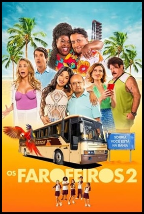 Os Farofeiros 2 (2024)