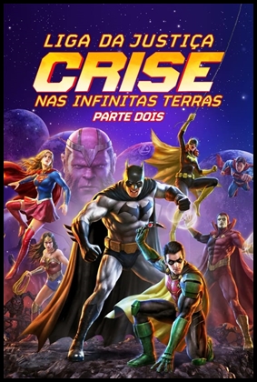 Liga da Justiça Crise nas Infinitas Terras - Parte 2 (2024)