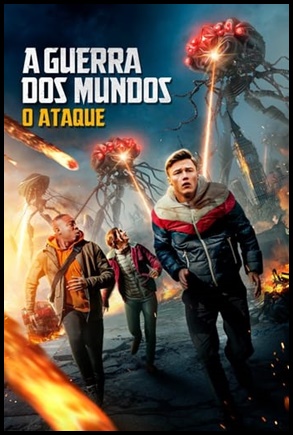 A Guerra dos Mundos O Ataque (2024)