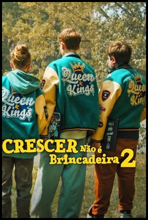Crescer Não é Brincadeira 2 (2024)