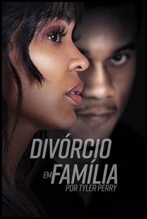 Divorcio em Familia por Tyler Perry (2024)