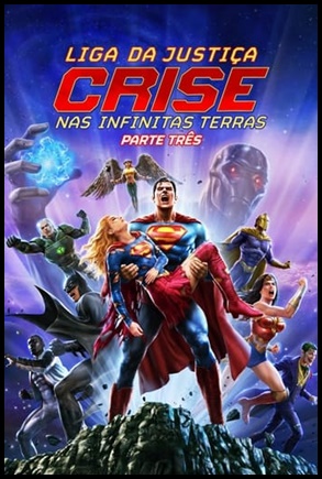Liga da Justiça Crise nas Infinitas Terras - Parte 3 (2024)