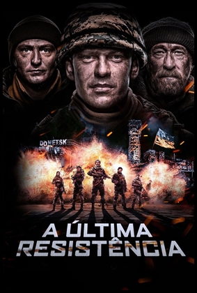 A Última Resistência (2017)