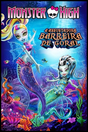 Monster High:  A Assustadora Barreira de Coral (2016)