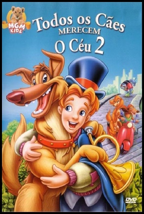 Todos os Cães Merecem o Céu 2 - (1996)