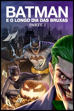 Batman: O Longo Dia das Bruxas – Parte 1 - (2021)