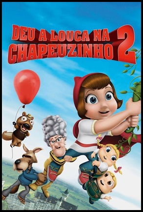 Deu a Louca na Chapeuzinho 2 - (2011)