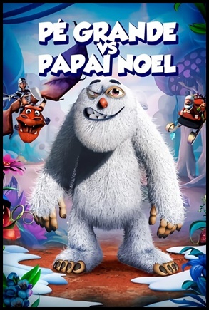 Pé Grande vs. Papai Noel (2019)