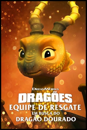Dragões: Equipe de Resgate: Em Busca do Dragão Dourado (2020)