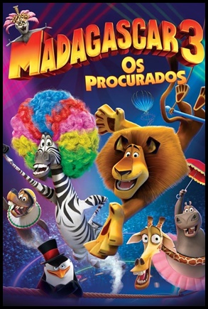 Madagascar 3 - Os Procurados - (2012)