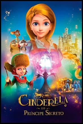 Cinderela e o Príncipe Secreto (2018)