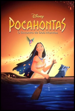 Pocahontas - O Encontro de Dois Mundos - (1995)