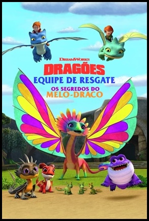 Dragões: Equipe de Resgate: Os segredos do Melo-Draco (2020)