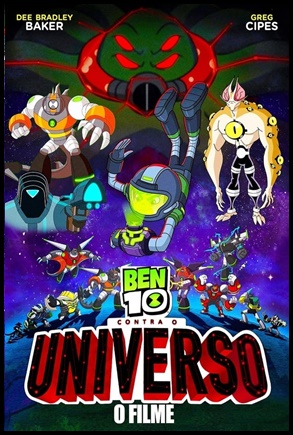 Ben 10 Contra o Universo: O Filme - (2020)