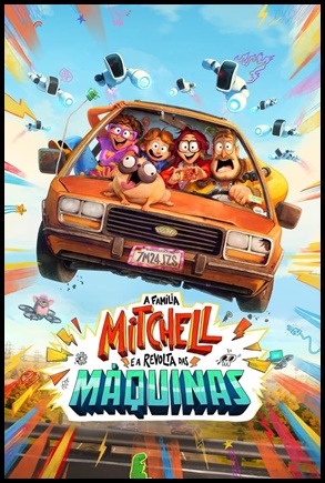 A Família Mitchell e a Revolta das Máquinas (2021)