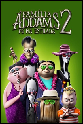 A Família Addams 2: Pé na Estrada (2021)