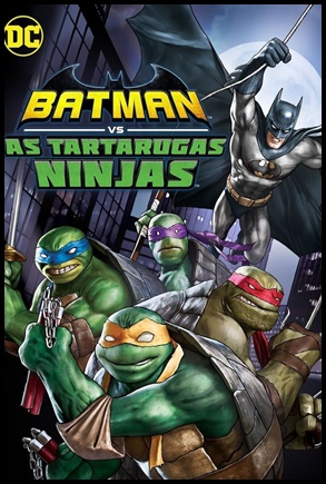 Batman vs. As Tartarugas Ninjas (2019)