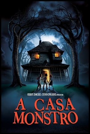 A Casa Monstro (2006)