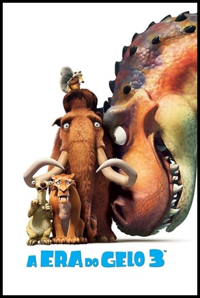 A Era do Gelo 3 (2009)